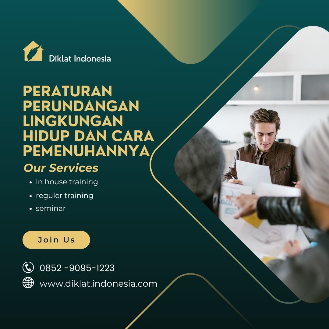 Peraturan Perundangan Lingkungan Hidup dan Cara Pemenuhannya