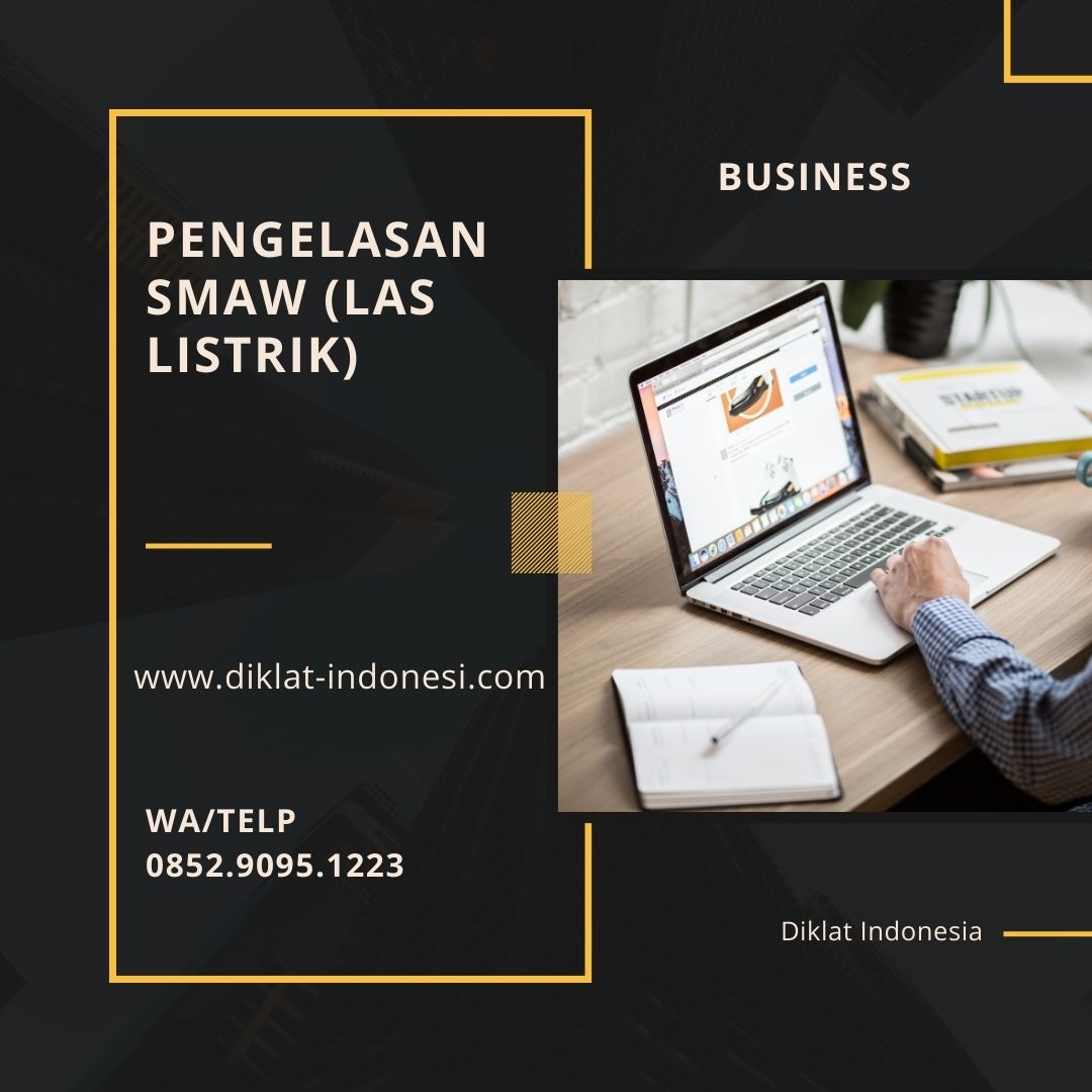 PENGELASAN SMAW (LAS LISTRIK)