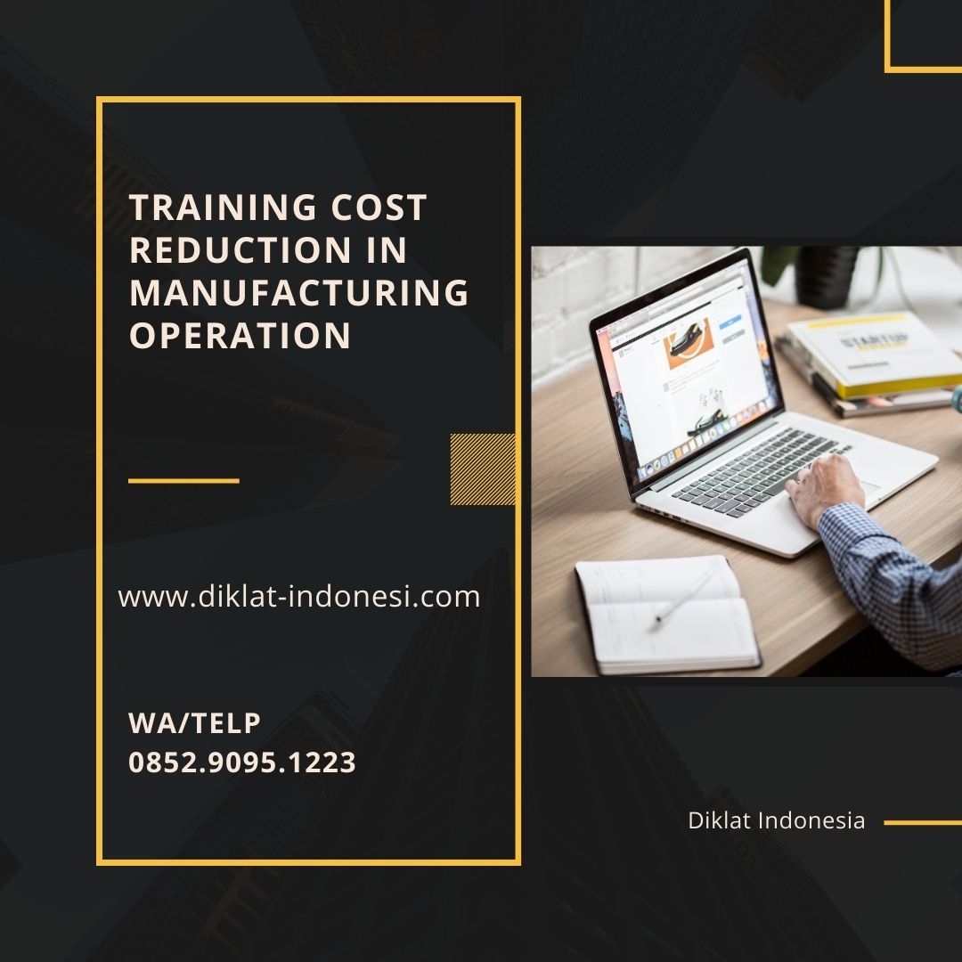 Training Cost Reduction in Manufacturing Operation
